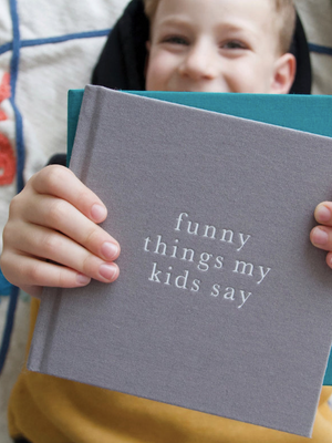 Funny Things My Kids Say - Grey || WRITE TO ME